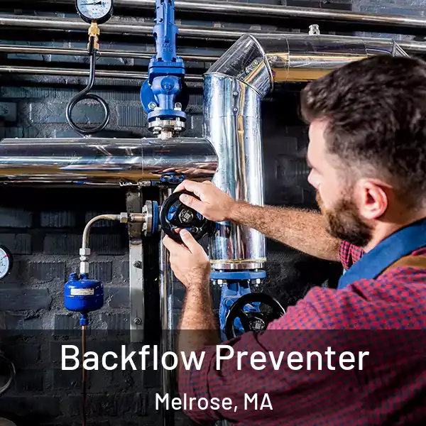  Backflow Preventer Melrose, MA