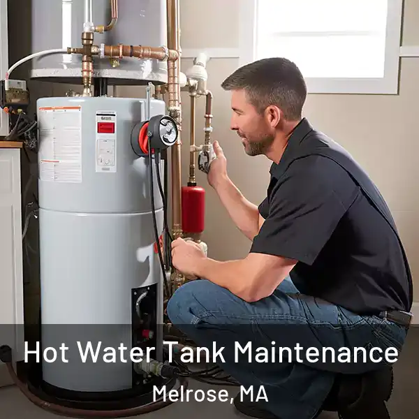  Hot Water Tank Maintenance Melrose, MA