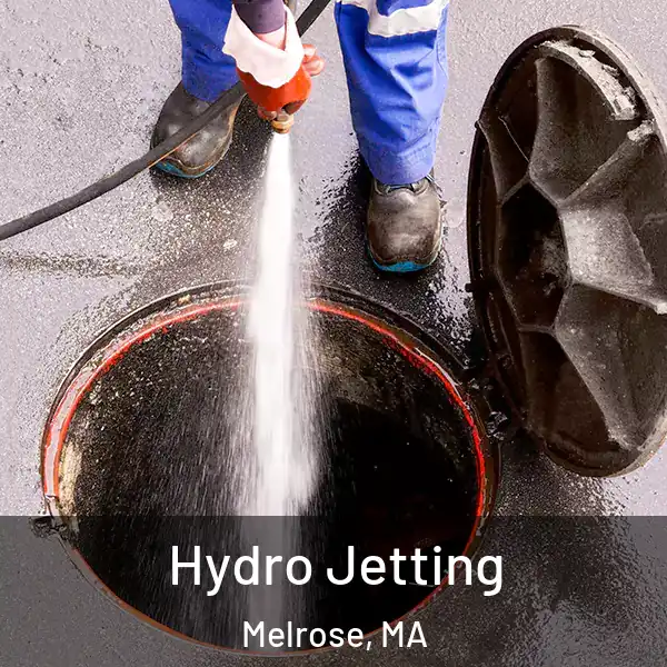  Hydro Jetting Melrose, MA