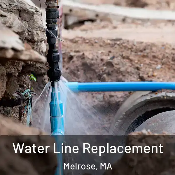  Water Line Replacement Melrose, MA